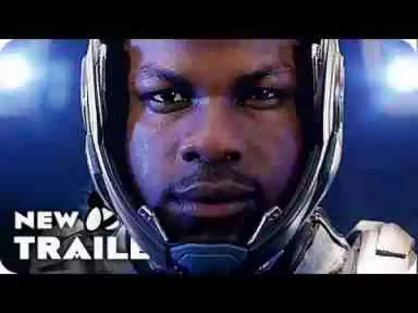 Video: PACIFIC RIM 2: UPRISING Teaser Trailer (2018) John Boyega Science Fiction Movie